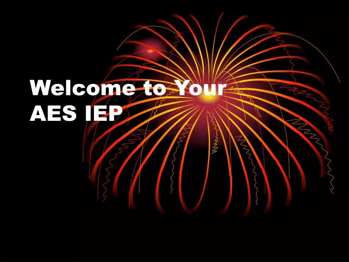 welcome to your aes iep
