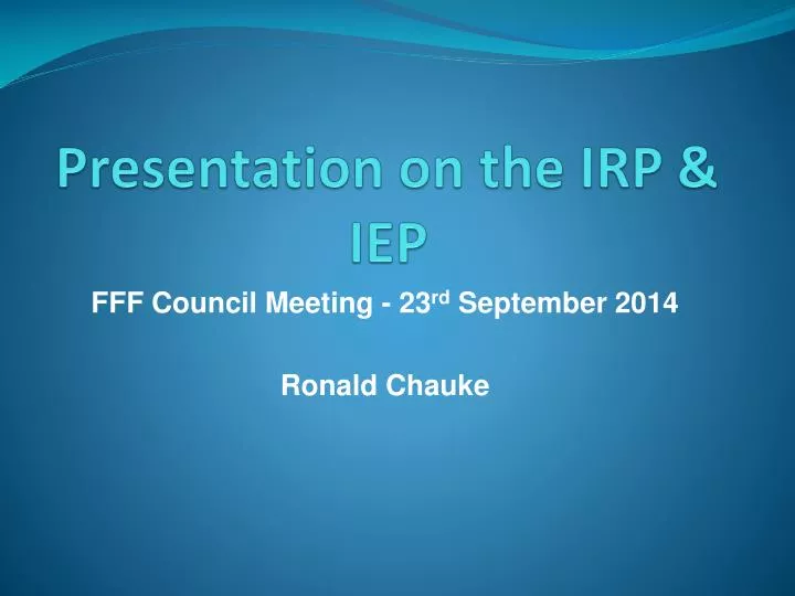 presentation on the irp iep