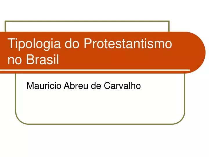 tipologia do protestantismo no brasil