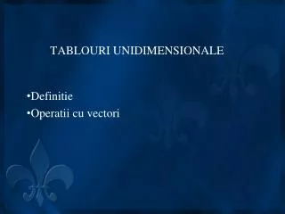 tablouri unidimensionale
