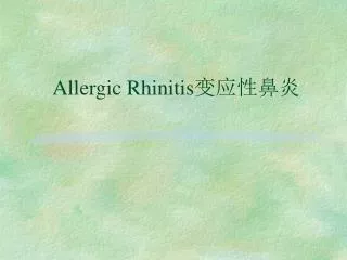 Allergic Rhinitis ?????