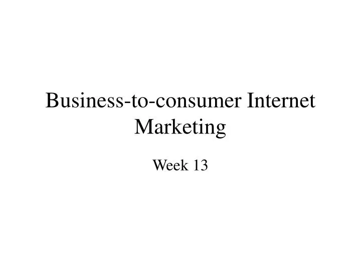 business to consumer internet marketing