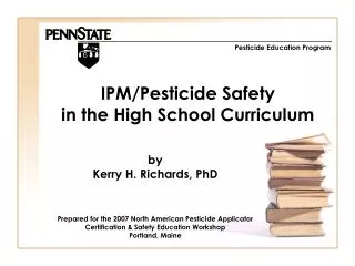 IPM/Pesticide Safety in the High School Curriculum