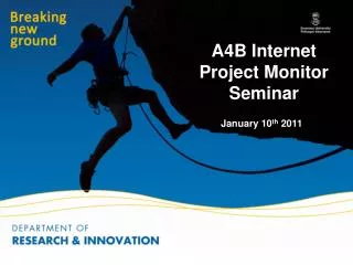 A4B Internet Project Monitor Seminar 	January 10 th 2011