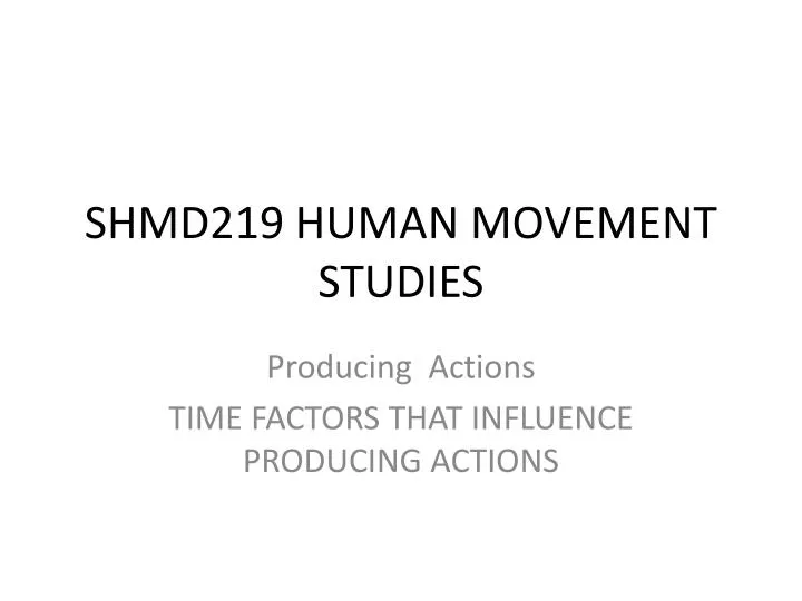 shmd219 human movement studies