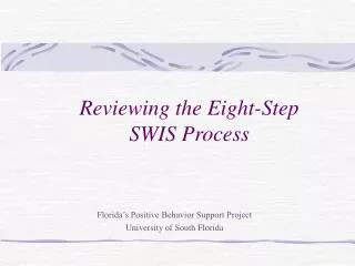 Reviewing the Eight-Step SWIS Process