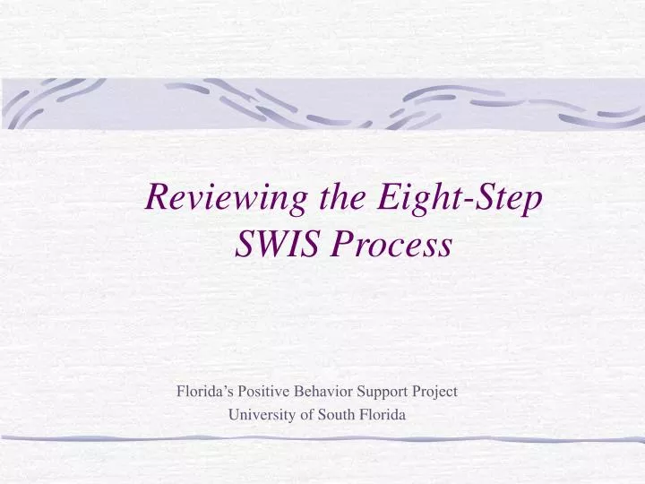 reviewing the eight step swis process