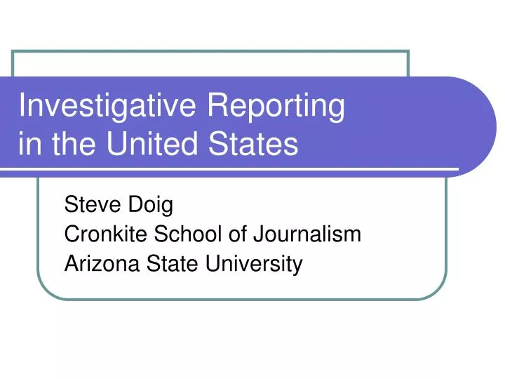 investigative reporting in the united states