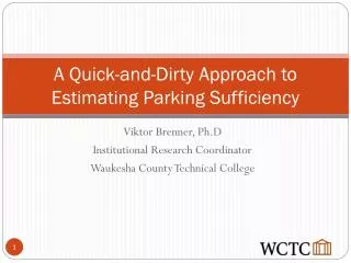 A Quick-and-Dirty Approach to Estimating Parking Sufficiency
