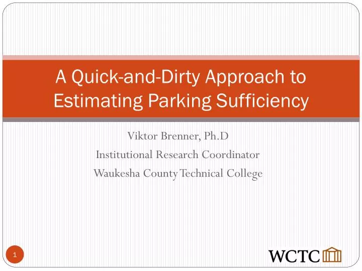 a quick and dirty approach to estimating parking sufficiency