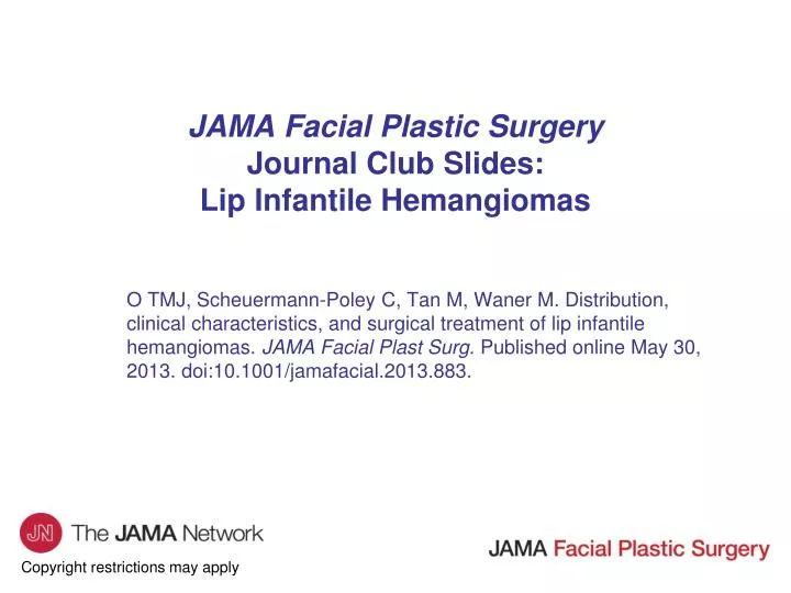 jama facial plastic surgery journal club slides lip infantile hemangiomas