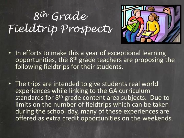 8 th grade fieldtrip prospects