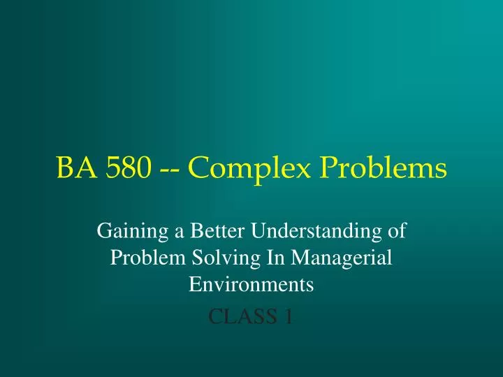 ba 580 complex problems