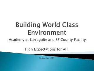 Building World Class Environment