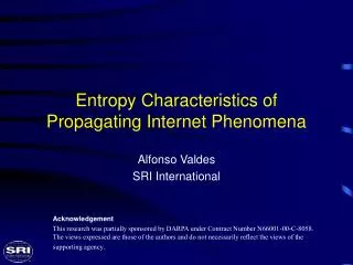 Entropy Characteristics of Propagating Internet Phenomena