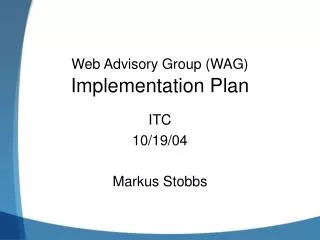 Web Advisory Group (WAG) Implementation Plan