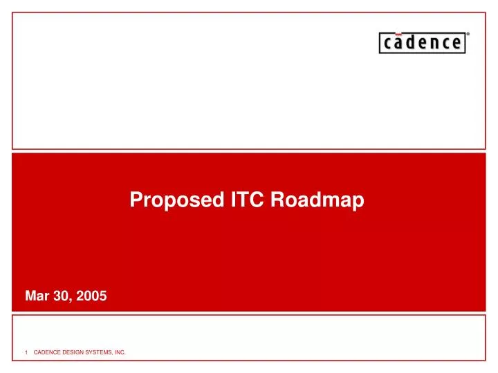 proposed itc roadmap