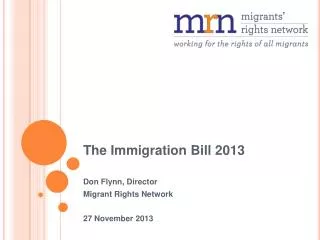 The Immigration Bill 2013