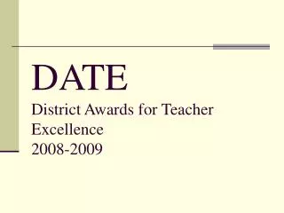 date district awards for teacher excellence 2008 2009