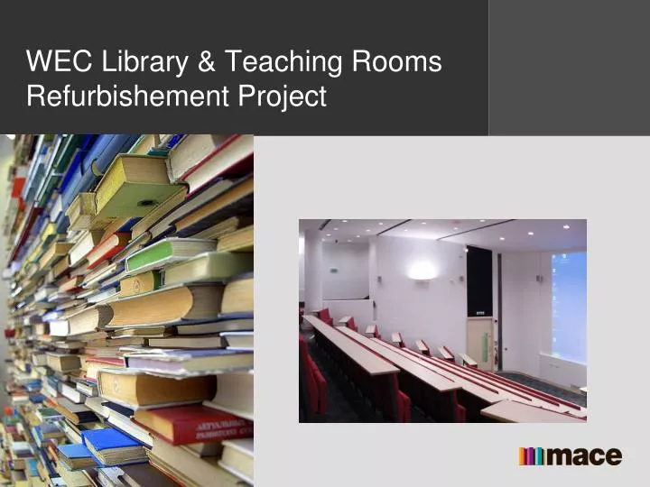 wec library teaching rooms refurbishement project