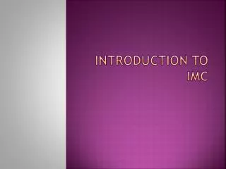 Introduction to IMC