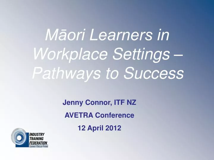 m ori learners in workplace settings pathways to success