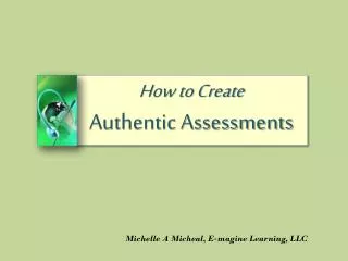 how to create authentic assessments