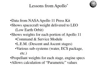 Data from NASA Apollo 11 Press Kit Shows spacecraft weight delivered to LEO (Low Earth Orbit)
