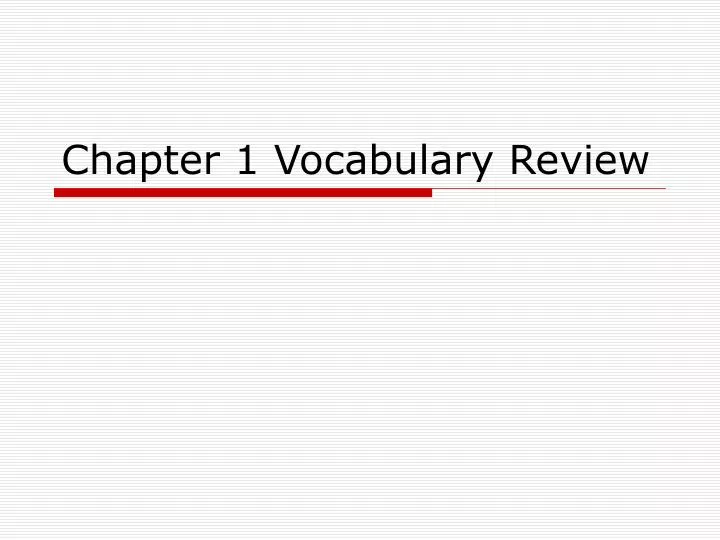 chapter 1 vocabulary review