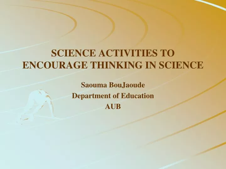science activities to encourage thinking in science