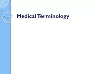 Medical Terminology