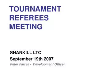 TOURNAMENT REFEREES MEETING