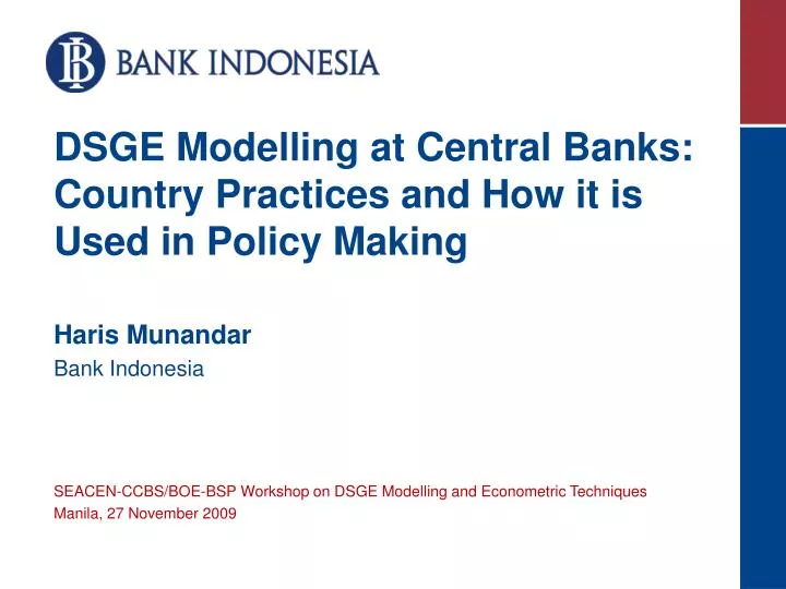 dsge modelling at central banks country practices and how it is used in policy making