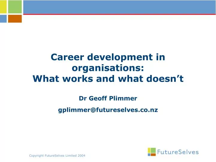 career development in organisations what works and what doesn t