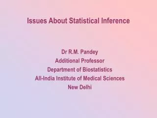 Issues About Statistical Inference