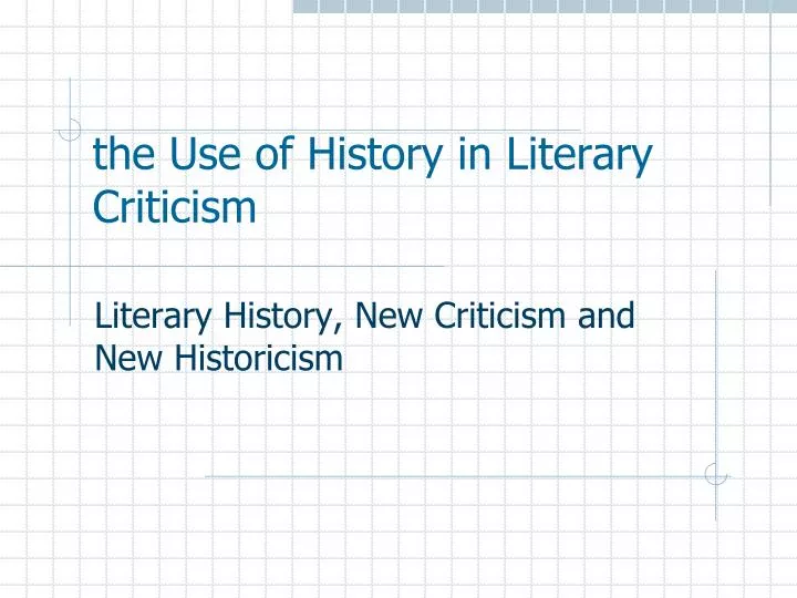 the use of history in literary criticism