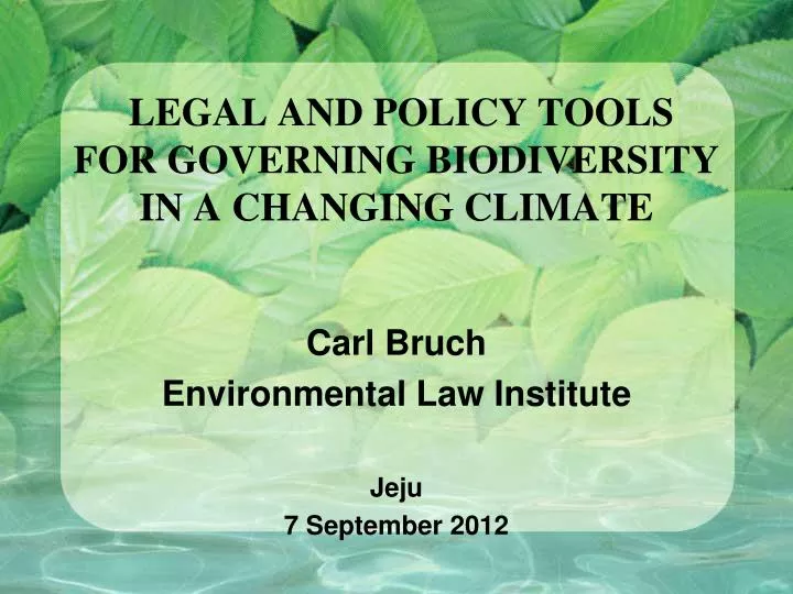 legal and policy tools for governing biodiversity in a changing climate