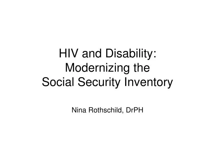 hiv and disability modernizing the social security inventory