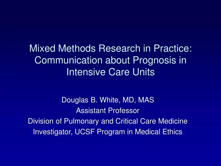 mixed methods research in practice communication about prognosis in intensive care units