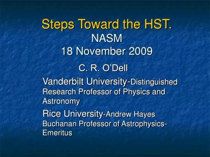 steps toward the hst nasm 18 november 2009