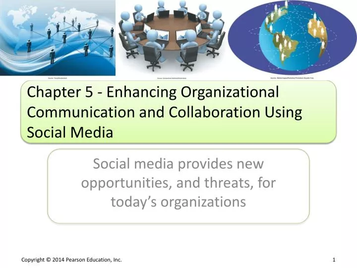 chapter 5 enhancing organizational communication and collaboration using social media