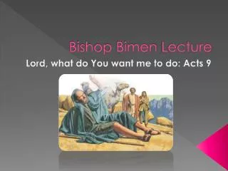 Bishop Bimen Lecture