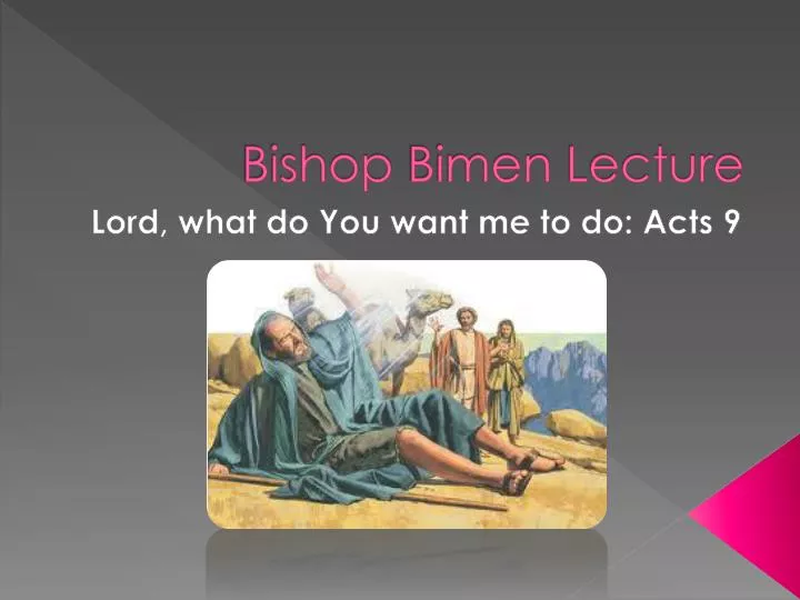 bishop bimen lecture