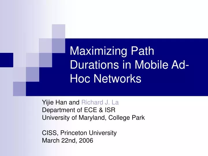 maximizing path durations in mobile ad hoc networks