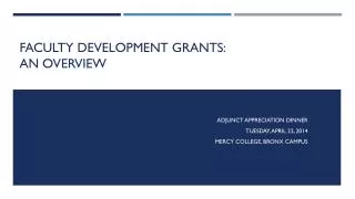 Faculty Development Grants: An Overview