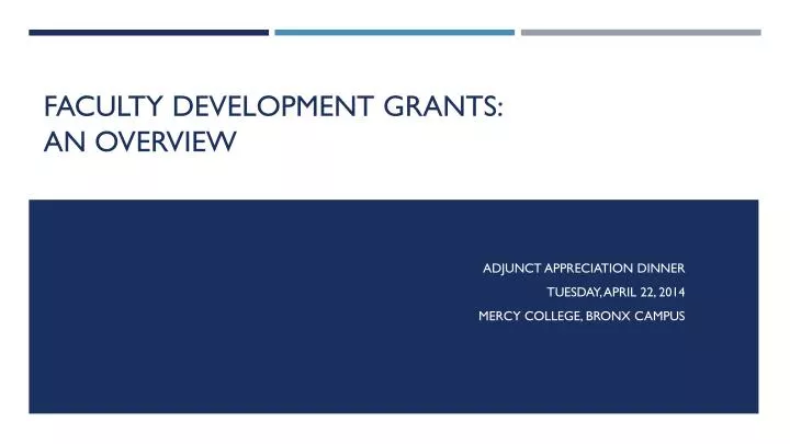 faculty development grants an overview