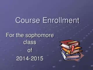 Course Enrollment