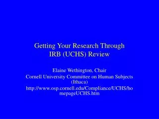 Getting Your Research Through IRB (UCHS) Review