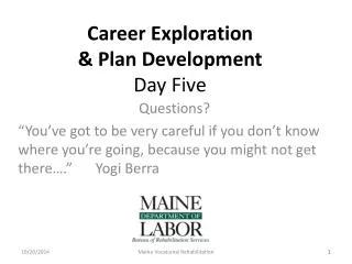 Career Exploration &amp; Plan Development Day Five