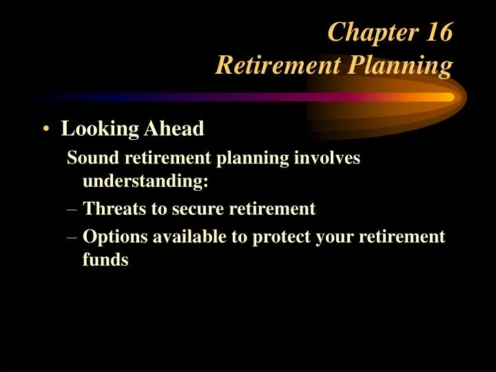 chapter 16 retirement planning